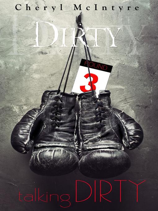 Title details for Talking Dirty by Cheryl McIntyre - Available